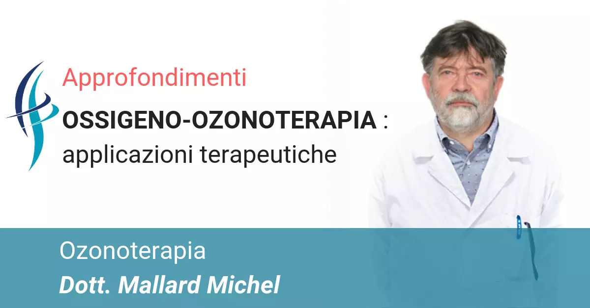 OSSIGENO-OZONOTERAPIA : applicazioni terapeutiche