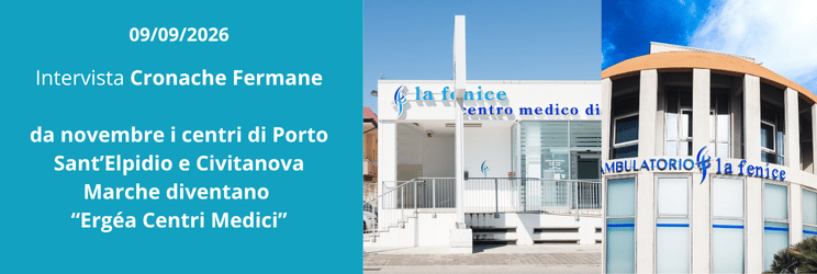 Intervista Cronache Fermane - i centri Fenice diventano “Ergéa Centri Medici”